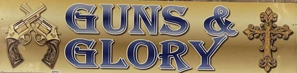 Guns & Glory